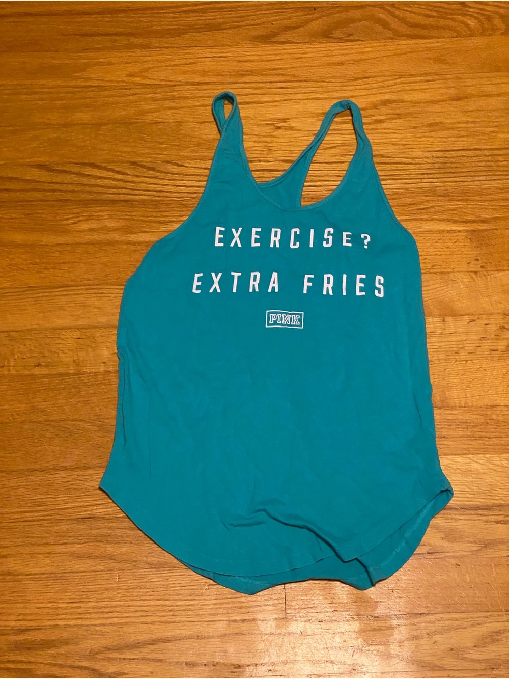 PINK Victoria's Secret Teal Racerback Tank with 'Exercise? Extra Fries' Graphic